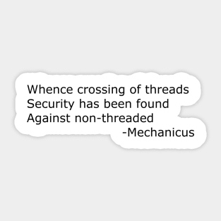 Cross threaded Haiku Sticker